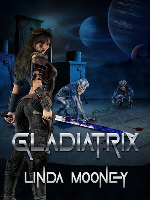 cover image of Gladiatrix